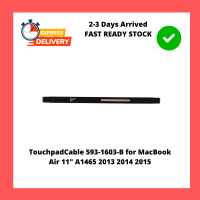 TouchpadCable 593-1603-B for MacBook Air 11" A1465 2013 2014 2015