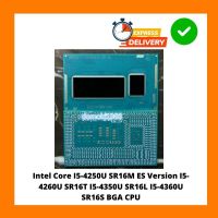 Intel Core I5-4250U SR16M ES Version I5-4260U SR16T I5-4350U SR16L I5-4360U SR16S BGA CPU