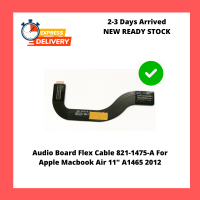 Audio Board Flex Cable 821-1475-A For Apple Macbook Air 11" A1465 201275-A for Macbook Air 11" A1465 2012